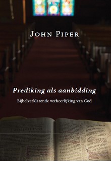 Prediking als aanbidding
